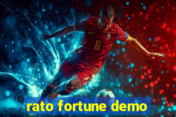 rato fortune demo